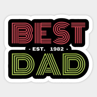 Original Best Dad Est. 1982  Best Dad Father 1982 Sticker